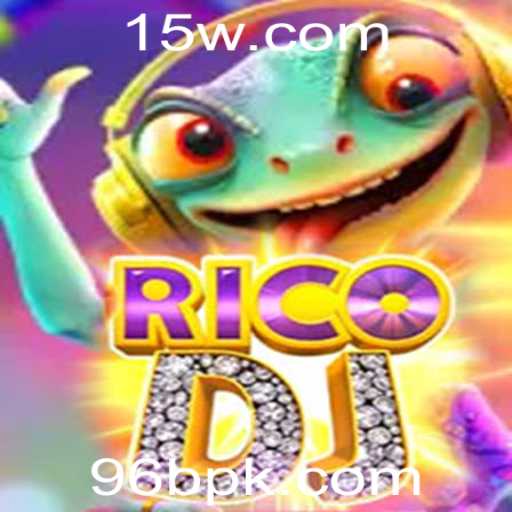 Descubra RicoDJ: O Novo Fenômeno de Jogo com a Palavra-Chave 96b